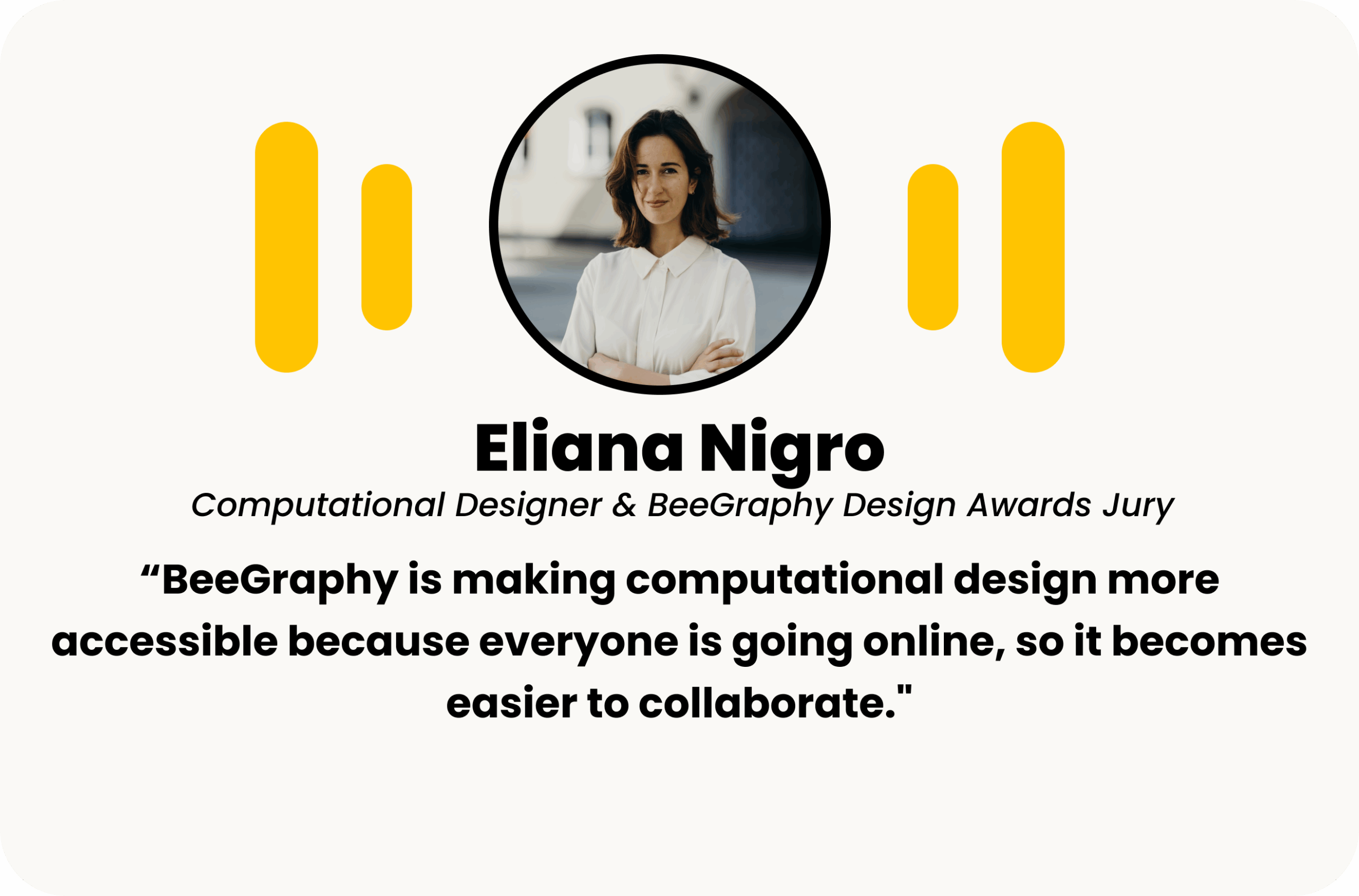 Portrait of Eliana Nigro with testimonial quote on BeeGraphy’s accessibility for collaboration.